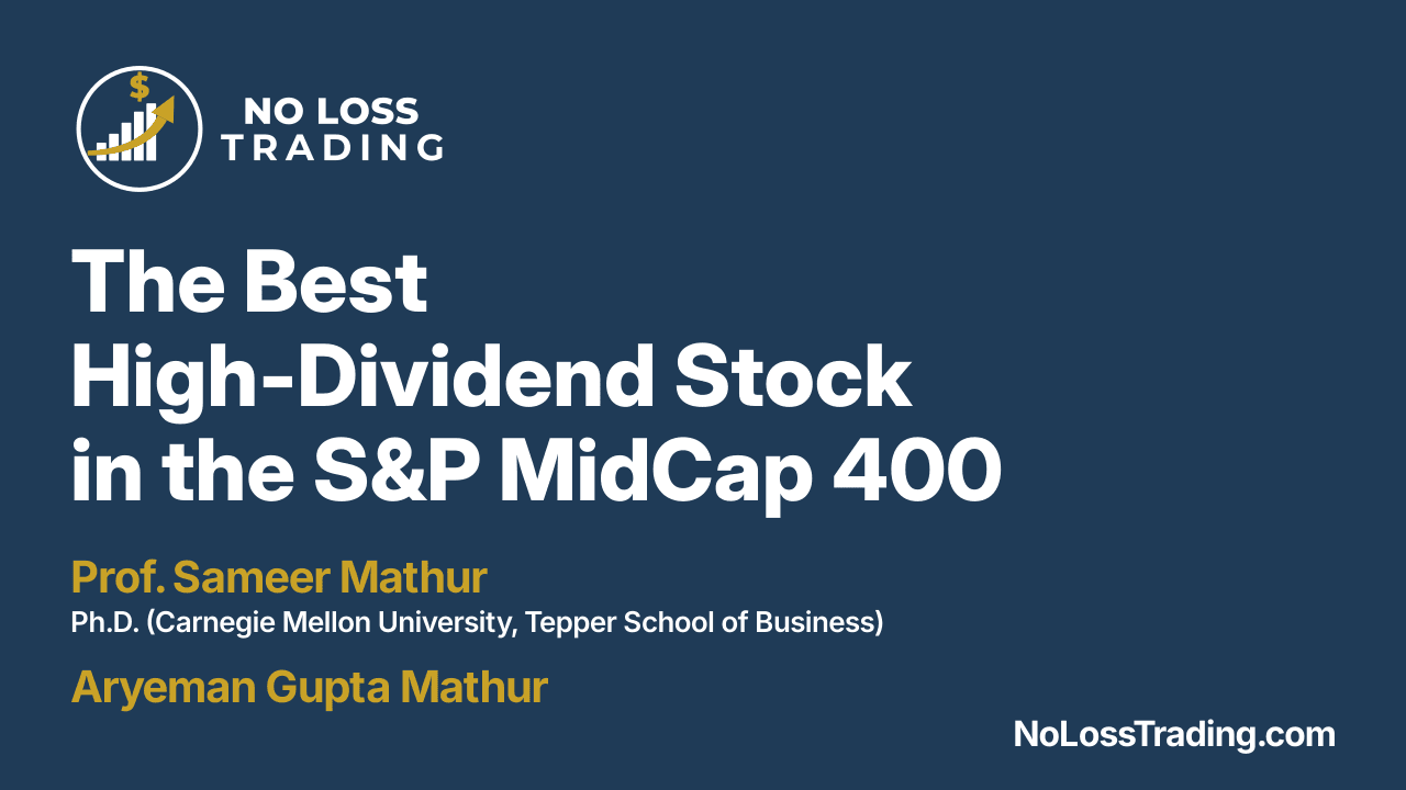 The Best High-Dividend Stock in the S&P MidCap 400