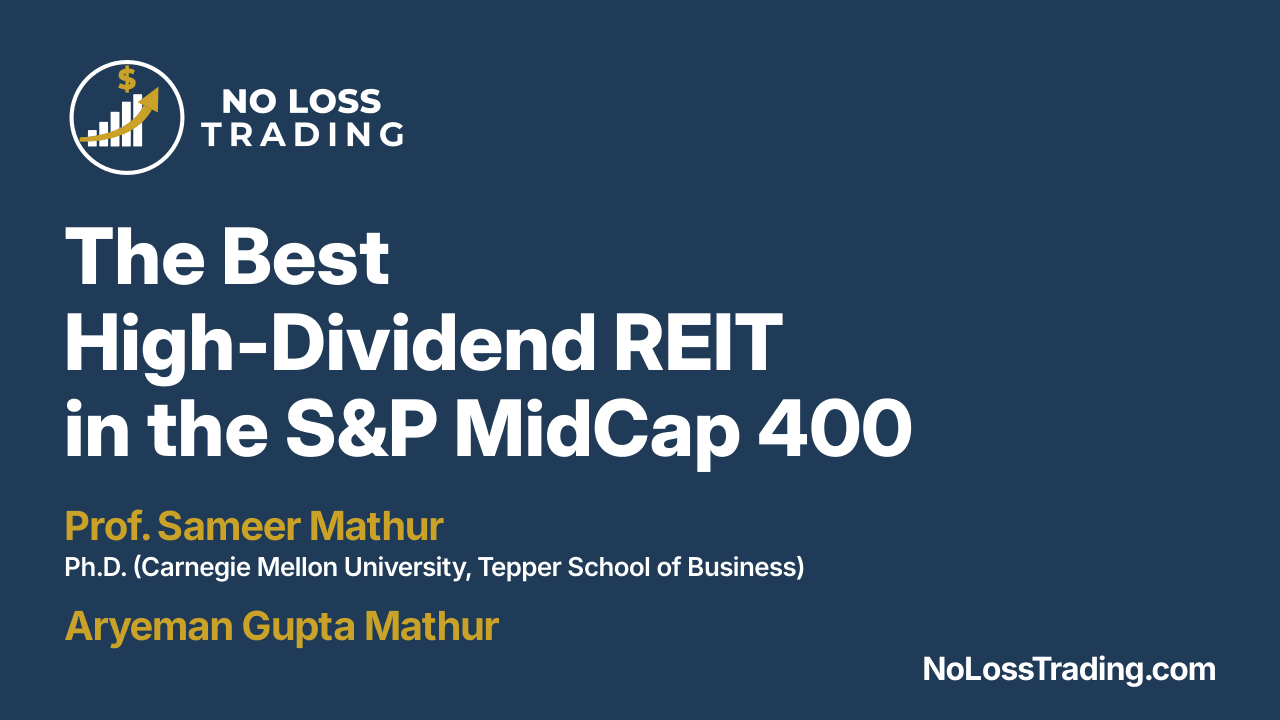 The Best High-Dividend REIT in the S&P MidCap 400