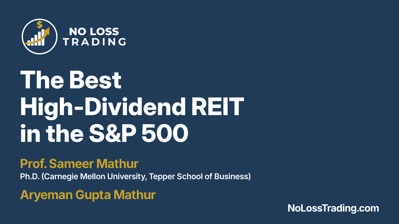The Best High-Dividend REIT in the S&P 500
